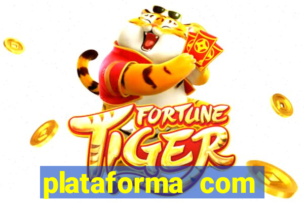 plataforma com conta demo fortune tiger